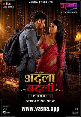 Adala Badali (2026) Season 1 Episode 2 Vasna Originals (2026)