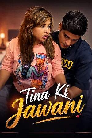 Tina Ki Jawani Uncut (2026) Tina Nandi (2026)