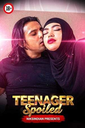 Teenager Spoiled (2026) Niks Indian (2026)