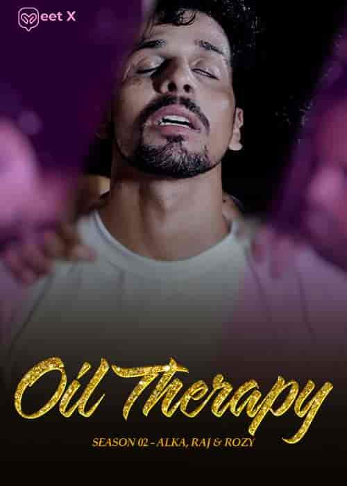 Oil Therapy Uncut (2026) Meetx Originals (2026)