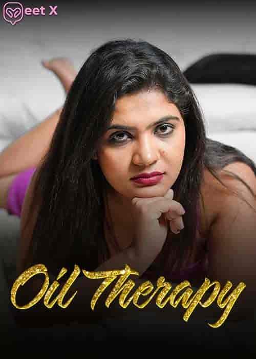 Oil Therapy 3 Uncut (2026) Meetx Originals (2026)