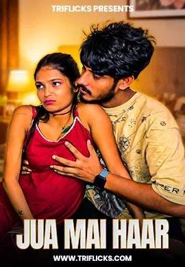 Jua Mai Haar (2026) Triflicks Originals (2026)