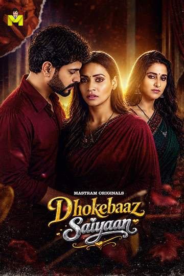 Dhokebaaz Saiyaan (2026) Mastram Originals (2026)