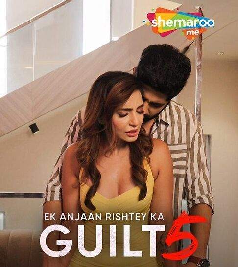 Guilt 5 (2026) Season 1 Episode 1 Shemaroome Originals (2026)