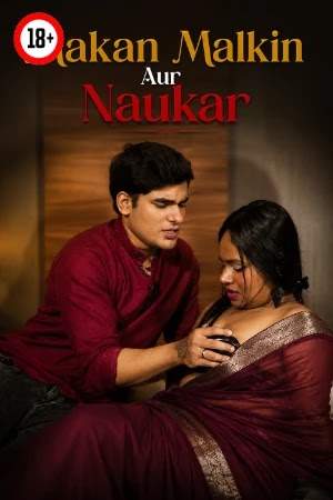 Makan Malkin Uncut (2026) Naukar (2026)