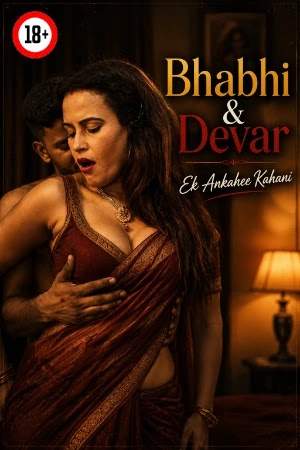Bhabhi Devar Kahani Uncut (2026) Unrated (2026)