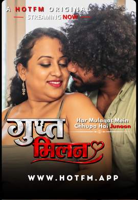 Gupt Milan (2026) Hotfm Ott (2026)