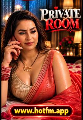 Private Room (2026) Hotfm Ott (2026)