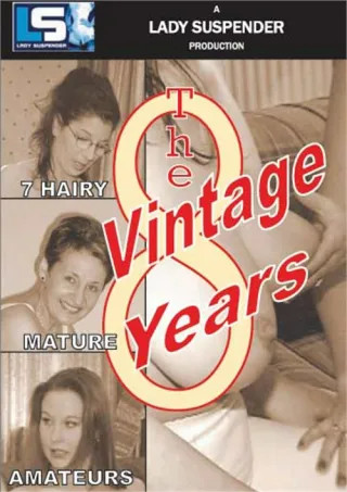 [18+] The Vintage Years 8