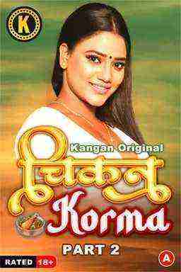 Chicken Korma (2024) Season 1 Episode 3 Kangan Originals (2024)