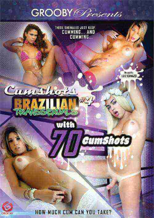 [18+] Cumshots 4: Brazilian Transsexuals