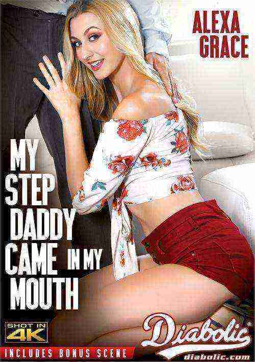My Step Daddy Came In My Mouth