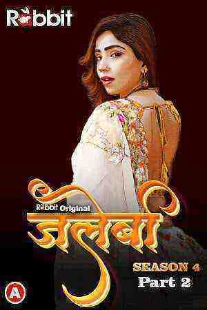 Jalebi 4 Part 2 (2023) Season 4 Episode 3 Rabbit Originals (2023)