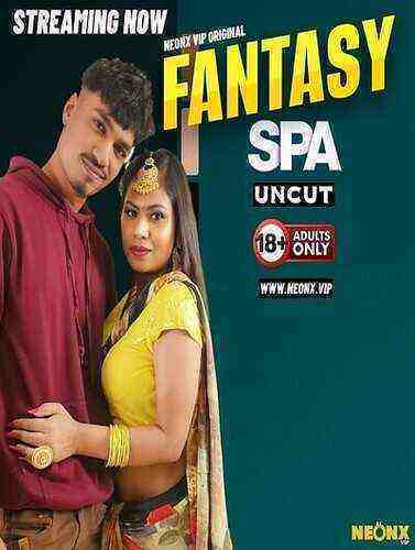 Fantasy Spa UNCUT (2024) Neonx Originals (2024)