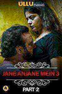 Charmsukh (Jane Anjane Mein 3) (2021) Part 3 Ullu Originals (2021)