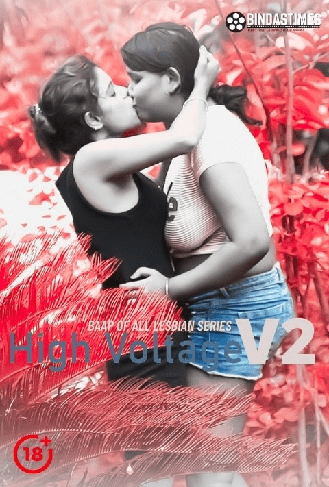High Voltage Vol 2 (2021) BindasTimes Originals Uncut (2021)