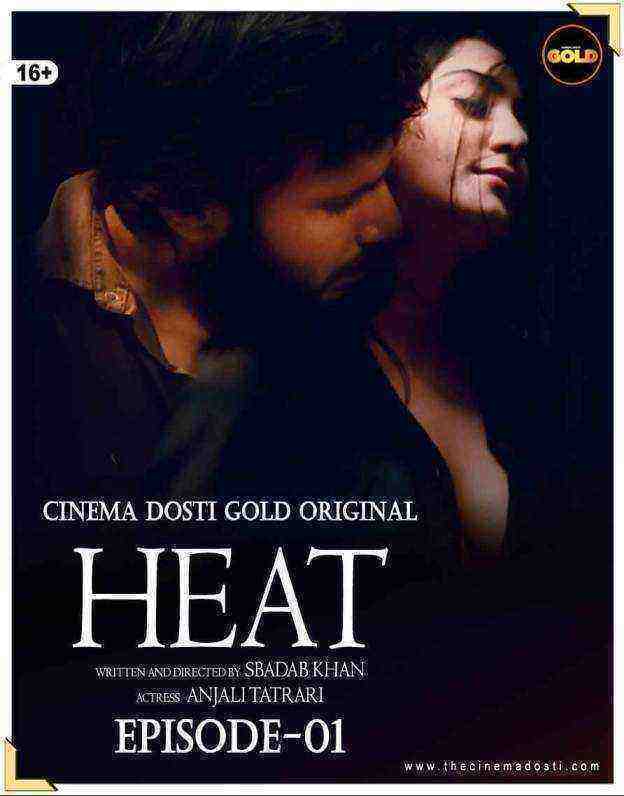 Heat (2021) Season 1 CinemaDosti Originals (2021)