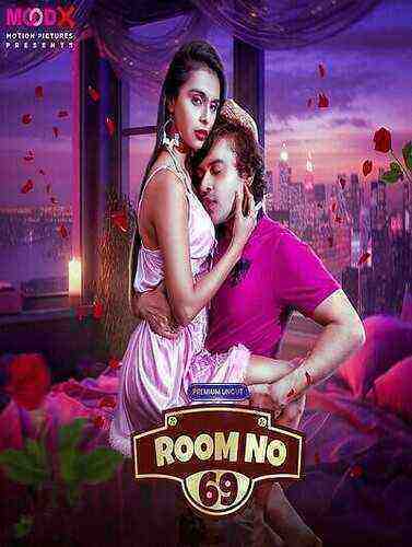 Room No 69 (2023) Moodx Originals (2023)