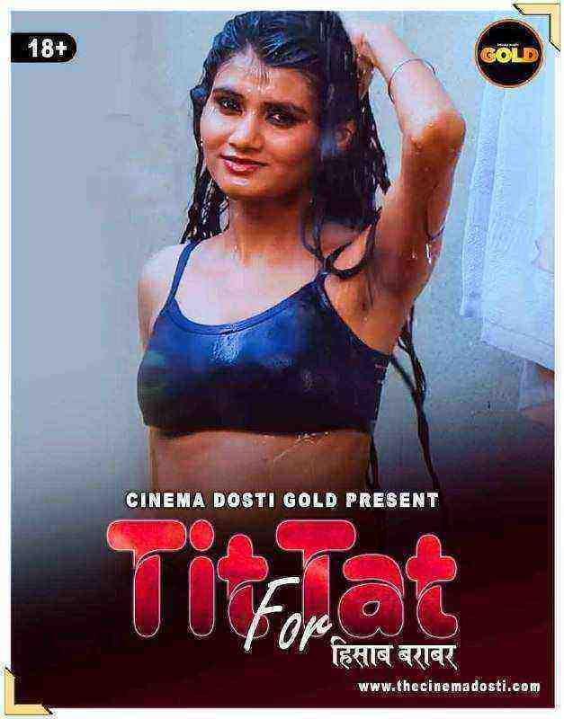 Tit Fot Tat (2021) CinemaDosti Originals (2021)