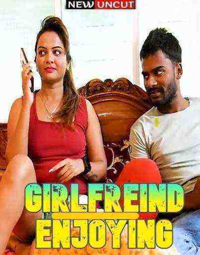 Girlfriend Enjoying (2023) Shraboni Uncut (2023)