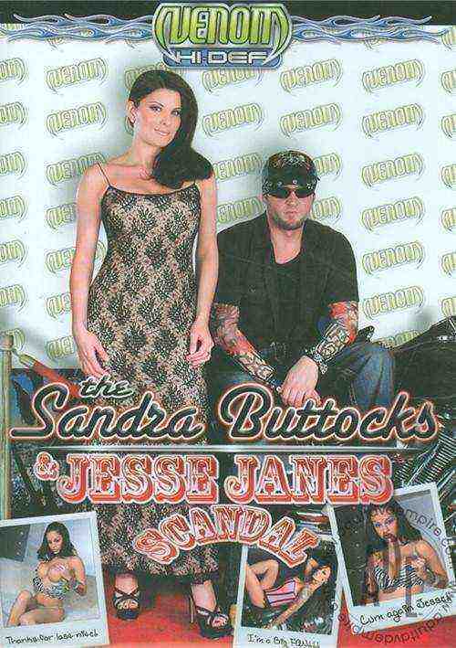 [18+] The Sandra Buttocks & Jesse Janes Scandal