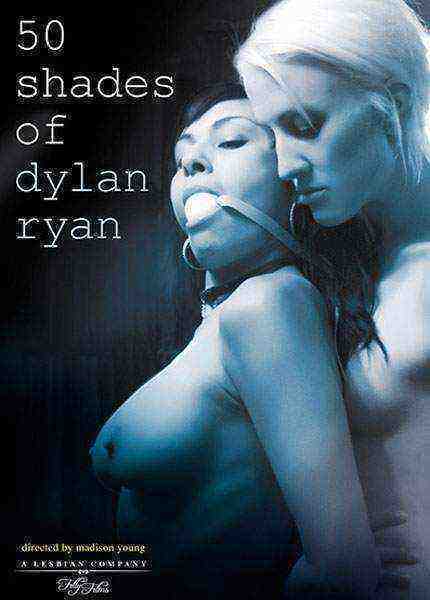 [18+] 50 Shades of Dylan Ryan