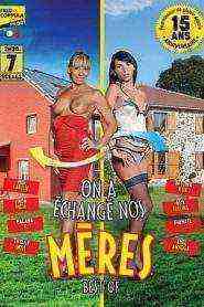 On A Echange Nos Meres Best Of