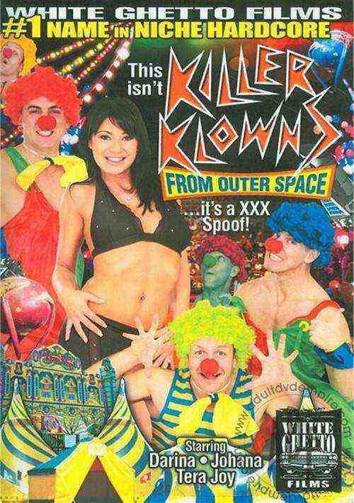 [18+] This Isn't Killer Klowns From Outer Space... It's a XXX Spoof!