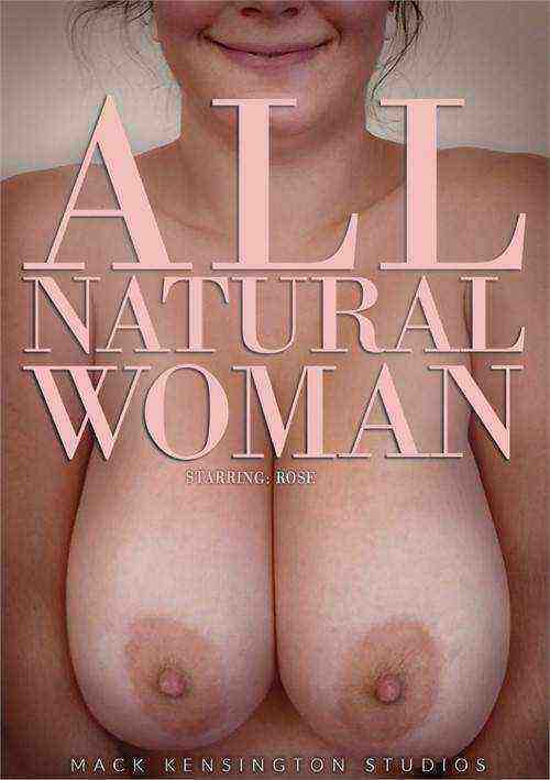 [18+] All Natural Woman