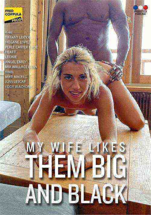 [18+] Ma Femme Les Aime Grosses Et Black / My Wife Likes Them Big and Black