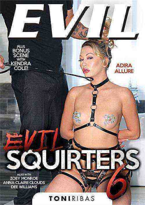 [18+] Evil Squirters 6
