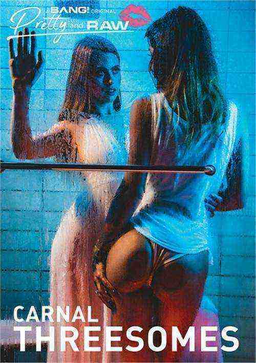 [18+] Pretty And Raw: Carnal Threesomes