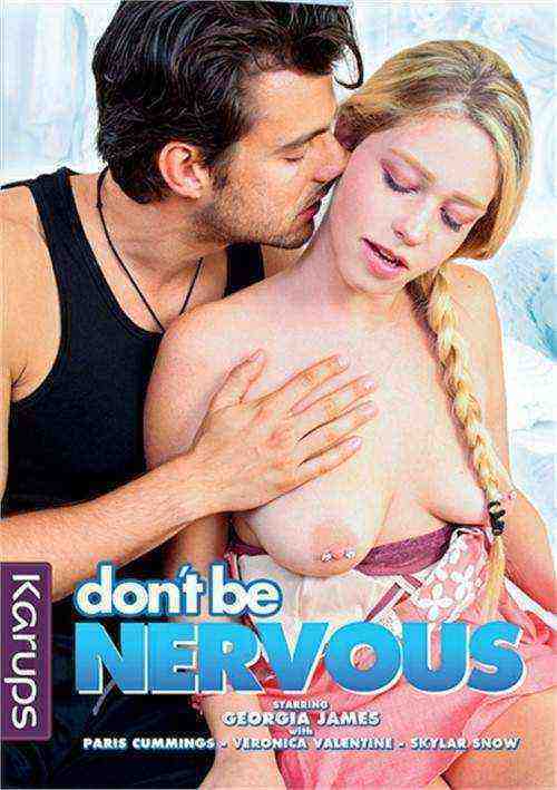[18+] Don't Be Nervous