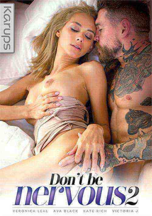 [18+] Don't Be Nervous 2