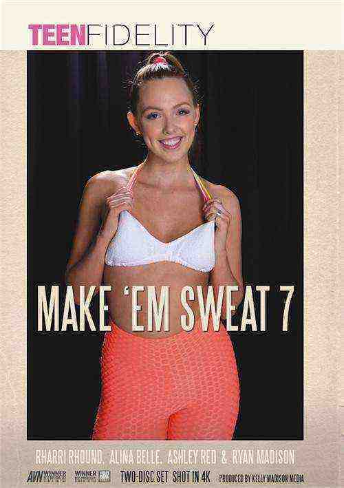 [18+] Make 'Em Sweat 7