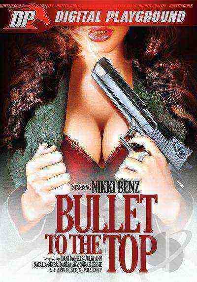 [18+] Bullet To The Top
