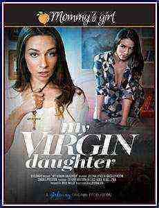 [18+] My Virgin Daughter