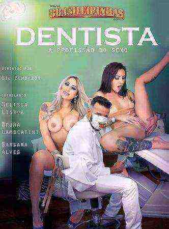 [18+] Dentista: A Profissao do Sexo
