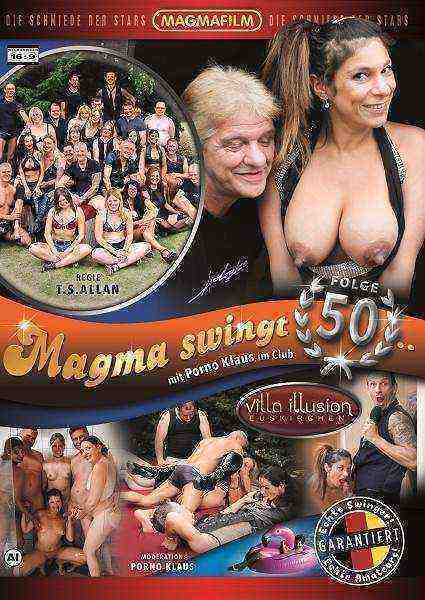 [18+] Magma Swingt Mit Porno Klaus In der Villa Illusion