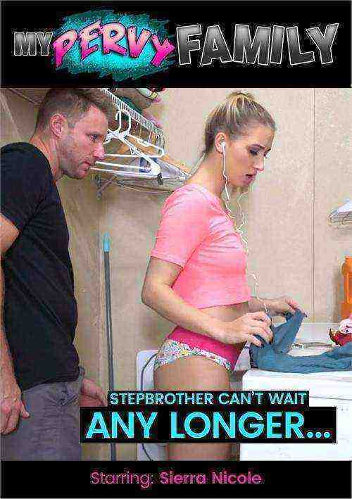 [18+] Stepbrother Can't Wait Any Longer...