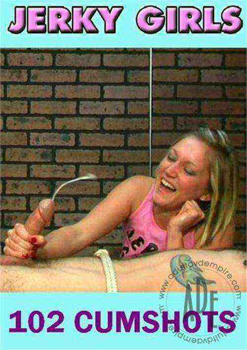 [18+] Jerky Girls: 102 Cumshots