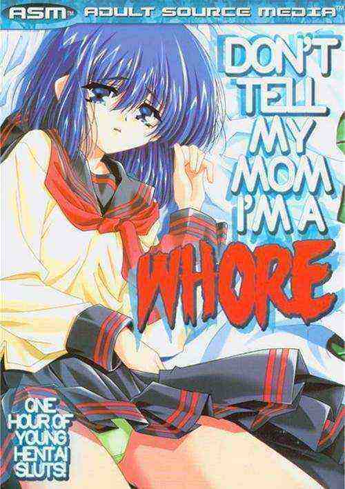 [18+] Don't Tell My Mom I'm A Whore