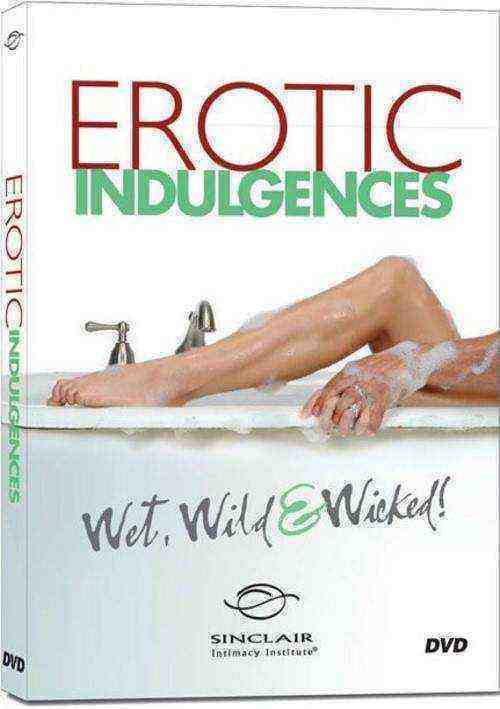 [18+] Erotic Indulgences - Wet, Wild and Wicked!