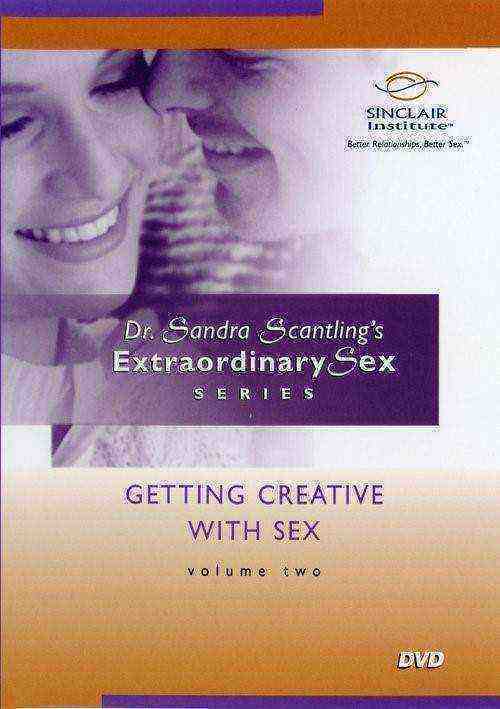 [18+] Dr. Sandra Scantling's Extraordinary Sex Series 2 - Getting Creative with Sex