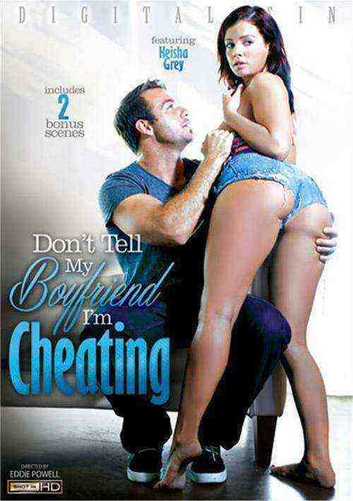 [18+] Don't Tell My Boyfriend I'm Cheating