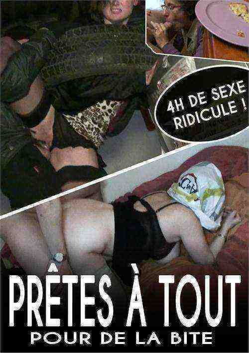 [18+] Pretes a Tout Pour De La Bite