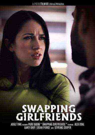 [18+] Swapping Girlfriends