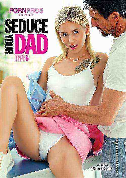 [18+] Seduce Your Dad Type 6