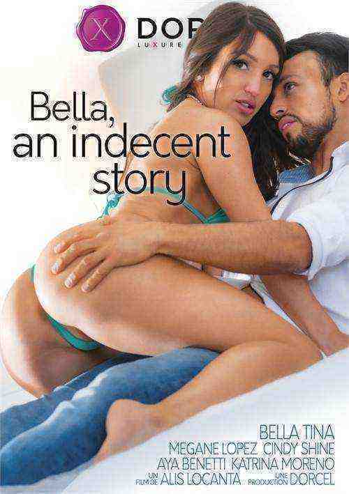 [18+] Bella, An Indecent Story