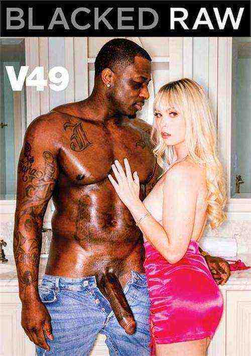 [18+] Blacked Raw V49